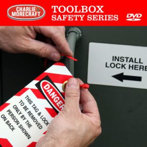 Charlie Morecraft Toolbox Safety Series: Lockout/Tagout - Energy Control