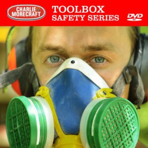 Charlie Morecraft Toolbox Safety Series: Respiratory Protection